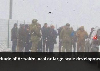 The blockade of Artsakh. local or large-scale developments?